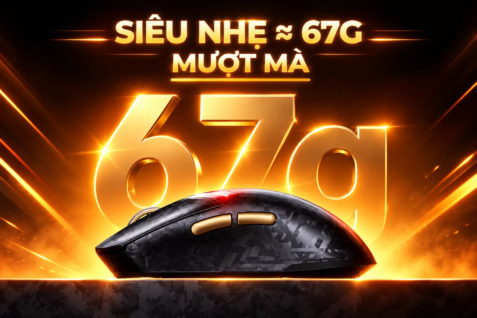 SIÊU NHẸ 67G – DI CHUYỂN LINH HOẠT